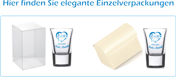 Einzelverpackungen Schnapsgläser / Stamper